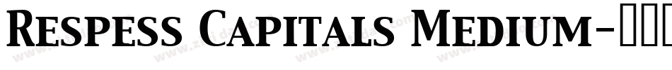 Respess Capitals Medium字体转换